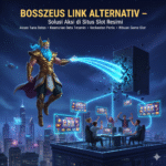 BOSSZEUS LINK ALTERNATIF – Solusi Aksi di Situs Slot
